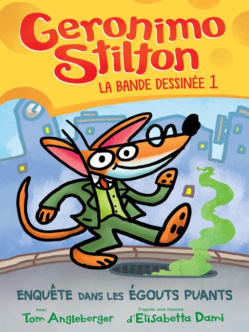 Title details for Enquête dans les égouts puants by Geronimo Stilton - Wait list